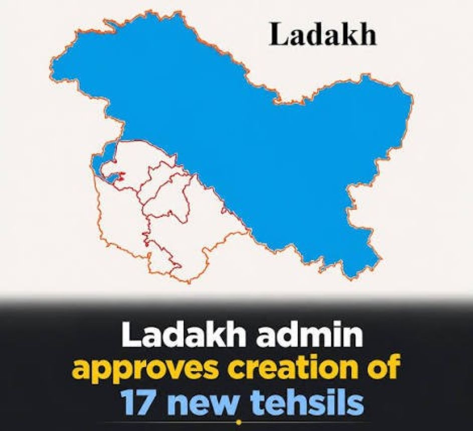 Ladakh approved 17 new tehsils